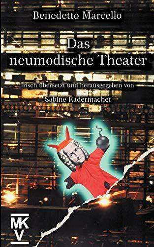 Das neumodische Theater