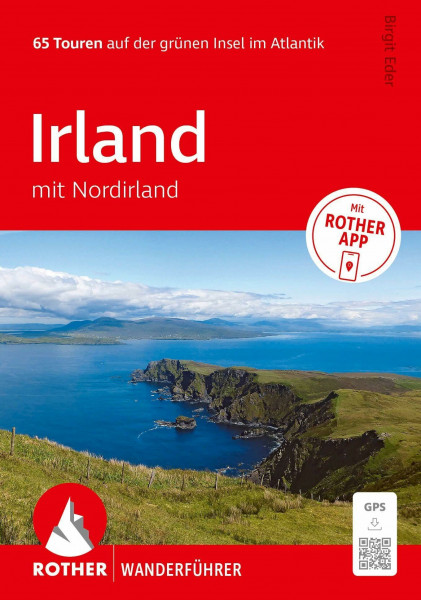 ROTHER Wanderführer Irland mit Nordirland. 65 Touren auf der grünen Insel im Atlantik: Inkl. Rother App und GPS-Tracks zum Download