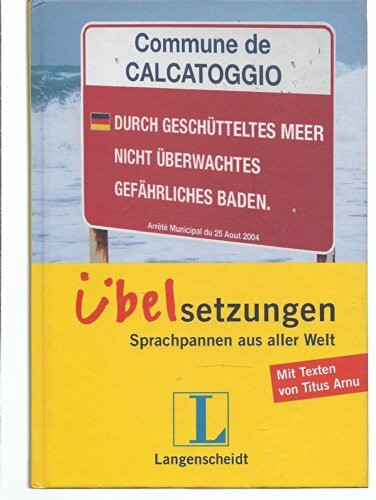 Langenscheidt Übelsetzungen: Sprachpannen aus aller Welt