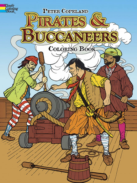 Pirates and Buccaneers Coloring Book (Dover World History Coloring Books)
