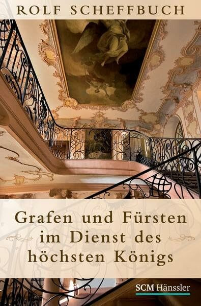 Grafen und Fürsten im Dienst des höchsten Königs