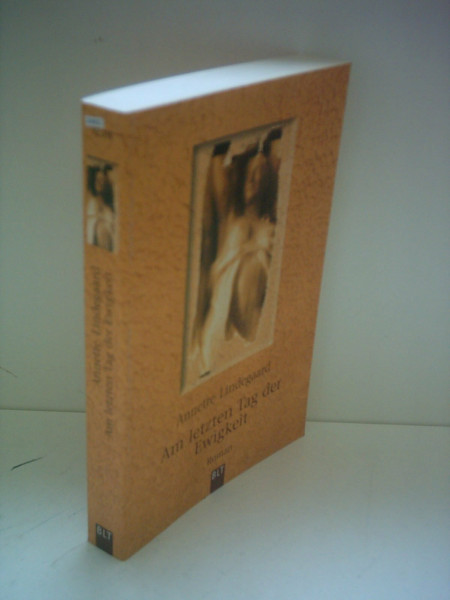 Am letzten Tag der Ewigkeit (BLT. Bastei Lübbe Taschenbücher)
