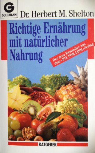 Richtige Ernährung mit natürlicher Nahrung