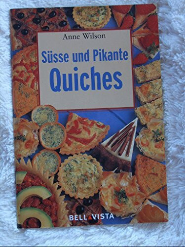 Süße und pikante Quiches