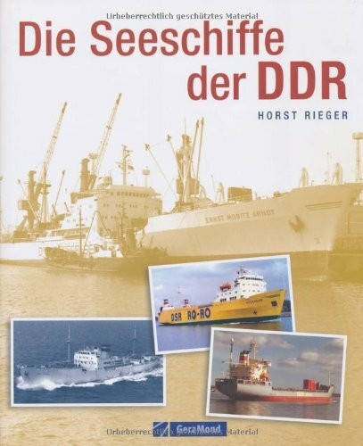 Die Seeschiffe der DDR