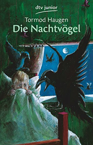 Die Nachtvögel: Ausgezeichnet mit dem Deutschen Jugendbuchpreis 1979, Kategorie Kinderbuch