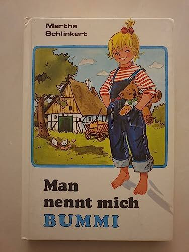 Man nennt mich Bummi ( Ab 8 J.)