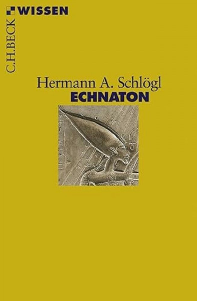 Echnaton (C.H.BECK Wissen)