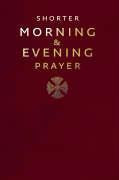 Shorter Morning and Evening Prayer