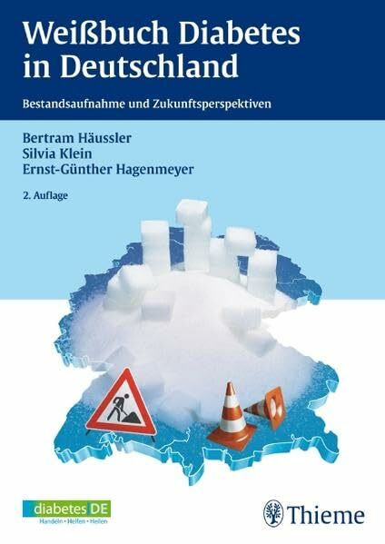 Weißbuch Diabetes in Deutschland: Bestandsaufnahme und Zukunftsperspektiven