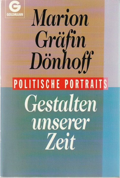 Gestalten unserer Zeit : politische Portraits.