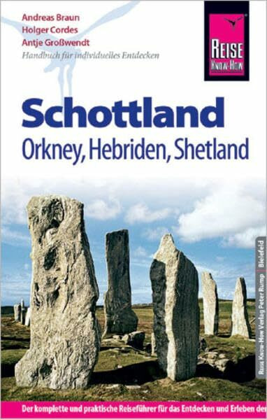Reise Know-How Schottland – mit Orkney, Hebriden und Shetland: Reiseführer für individuelles Entdecken