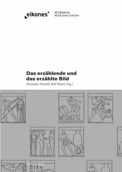 Das erzählende und das erzählte Bild (Eikones)
