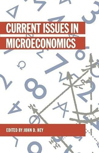 Current Issues in Microeconomics (Current issues in economics)