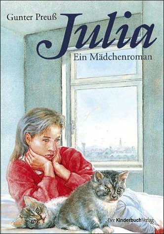 Julia: Ein Mädchenroman