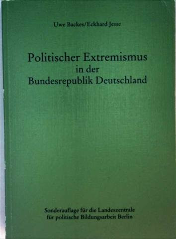 Politischer Extremismus in der Bundesrepublik Deutschland. Neuausgabe 1996