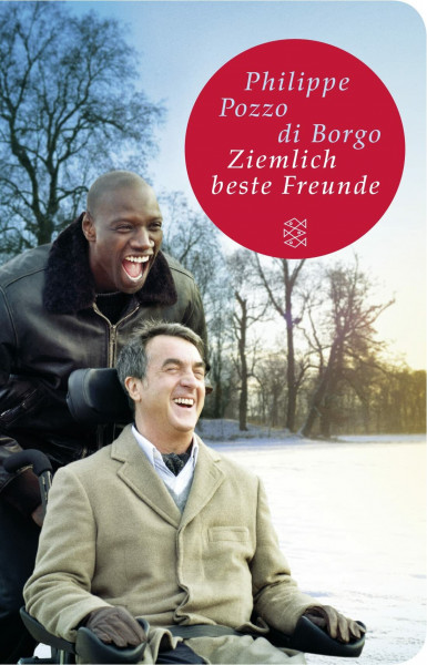 Ziemlich beste Freunde: Die wahre Geschichte (Fischer Taschenbibliothek)