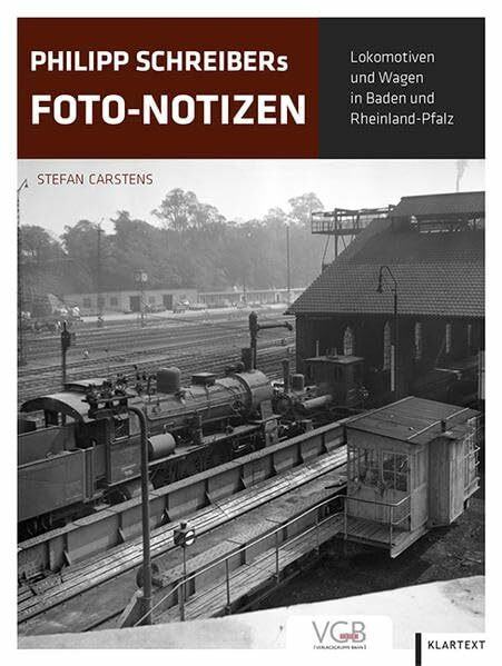 Philipp Schreibers Foto-Notizen: Lokomotiven und Wagen in Baden und Rheinland-Pfalz
