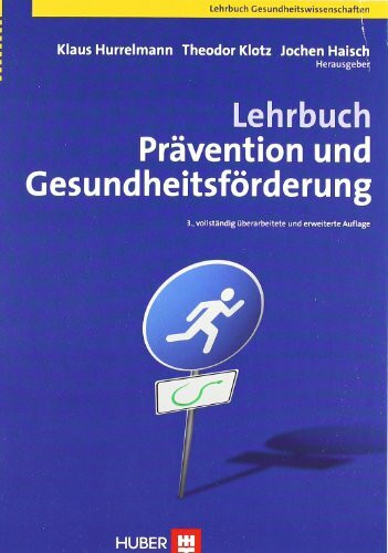 Lehrbuch Prävention und Gesundheitsförderung