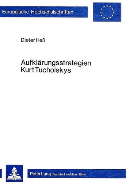 Aufklärungsstrategien Kurt Tucholskys