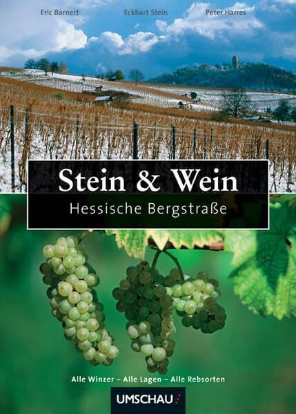 Stein & Wein: Hessische Bergstraße