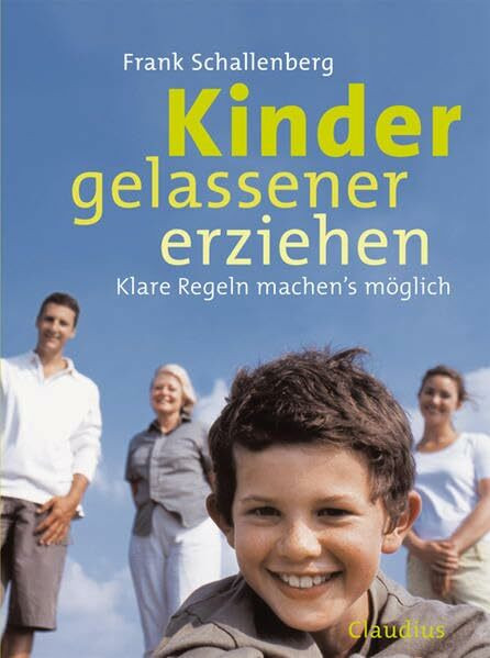 Kinder gelassener erziehen: Klare Regeln machen's möglich