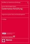 Governance-Forschung: Vergewisserung über Stand und Entwicklungslinien (Schriften zur Governance-Forschung)