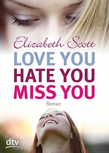 Love you, hate you, miss you: Roman