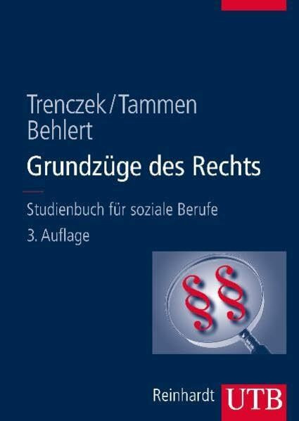 Grundzüge des Rechts: Studienbuch für soziale Berufe (UTB L (Large-Format): Uni-Taschenbücher)