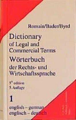 Wörterbuch der Rechts- und Wirtschaftssprache, Englisch, 2 Bde., Tl.1, Englisch-Deutsch