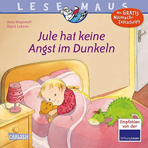 LESEMAUS 125: Jule hat keine Angst im Dunkeln: Einfühlsames Bilderbuch über Angst im Dunkeln | mit Tipps für Eltern (125)