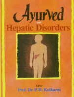 Ayurved and Hepatic Disorders (Indian medical science series)