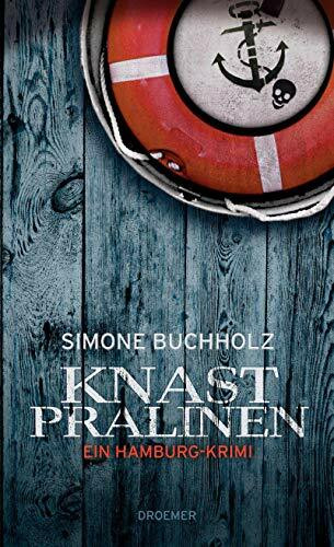 Knastpralinen: Ein Hamburg-Krimi (Ein Fall für Chas Riley, Band 2)