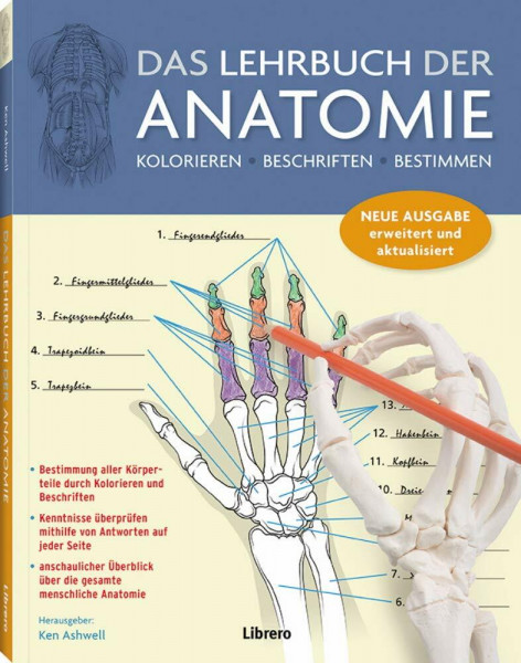 Das Lehrbuch der Anatomie: Kolorieren - Beschriften - Bestimmen