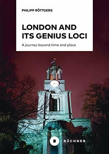 London and its genius loci: A journey beyond time and place