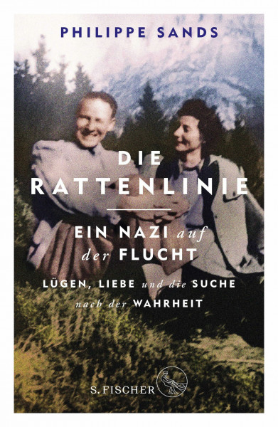 Die Rattenlinie – ein Nazi auf der Flucht: Lügen, Liebe und die Suche nach der Wahrheit | Ausgezeichnet mit dem Friedenspreis des Deutschen Buchhandels