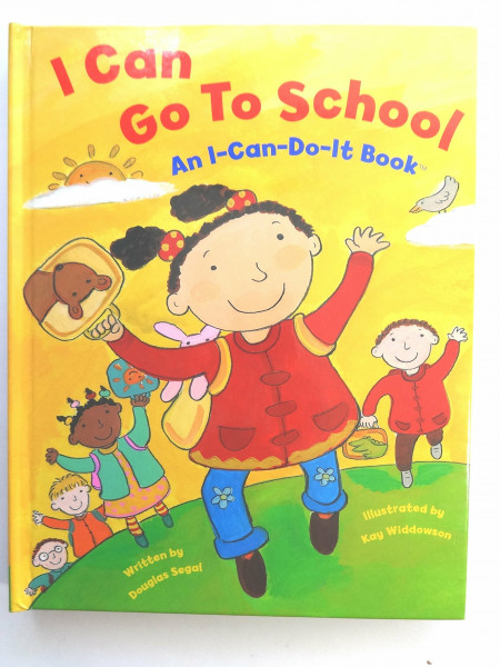 I Can Go to School: An I-can-do-it Book
