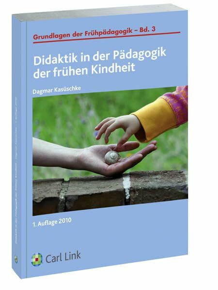 Didaktik in der Pädagogik der frühen Kindheit