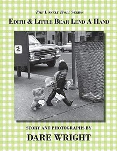 Edith And Little Bear Lend A Hand (The Lonely Doll Series)