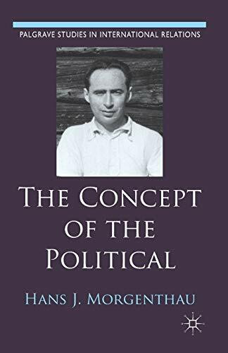 The Concept of the Political (Palgrave Studies in International Relations)