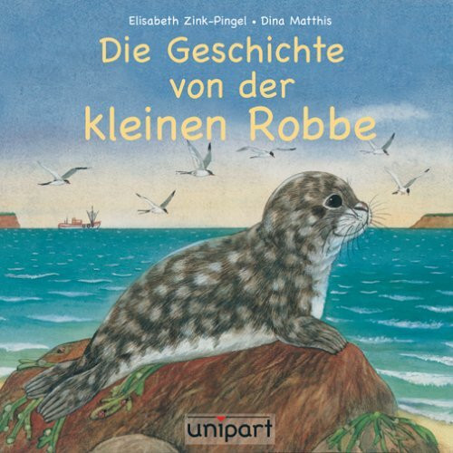 Die Geschichte von der kleinen Robbe