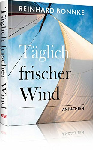 Täglich frischer Wind