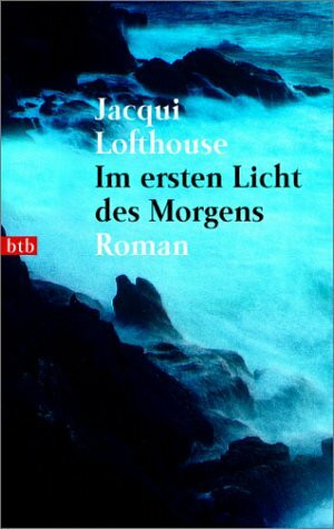 Im ersten Licht des Morgens