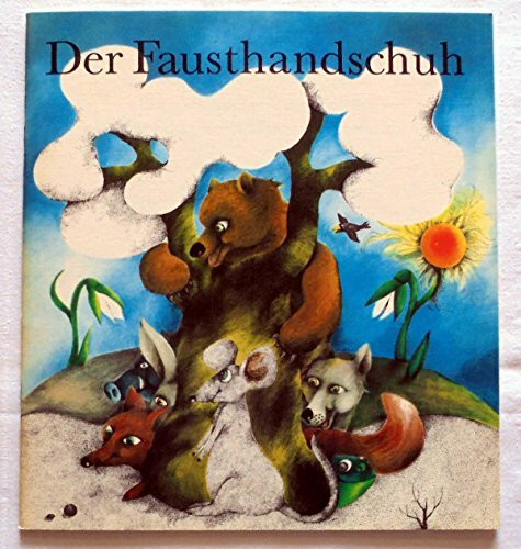 Der Fausthandschuh. Ein ukrainisches Volksmärchen