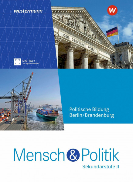 Mensch und Politik SII - Ausgabe 2025 für Berlin und Brandenburg: Schulbuch: Ausgabe 2025 - Sekundarstufe 2