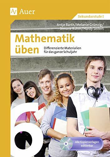 Mathematik üben Klasse 6: Differenzierte Materialien für das ganze Schuljahr (XY üben)