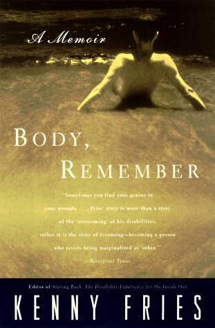 Body, Remember: A Memoir