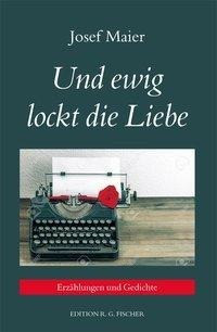 Und ewig lockt die Liebe