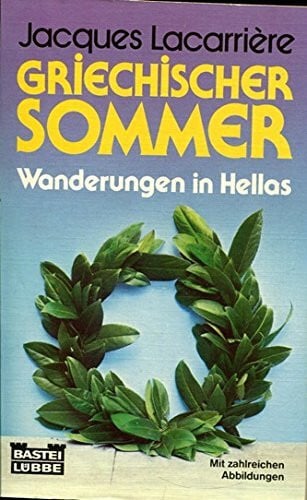 Griechischer Sommer (Sachbuch. Bastei Lübbe Taschenbücher)