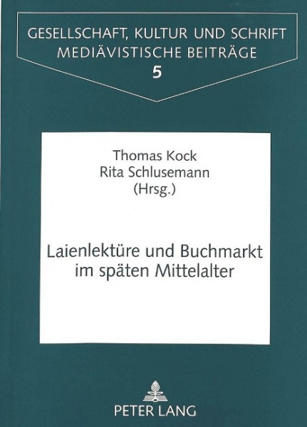 Laienlektüre und Buchmarkt im späten Mittelalter